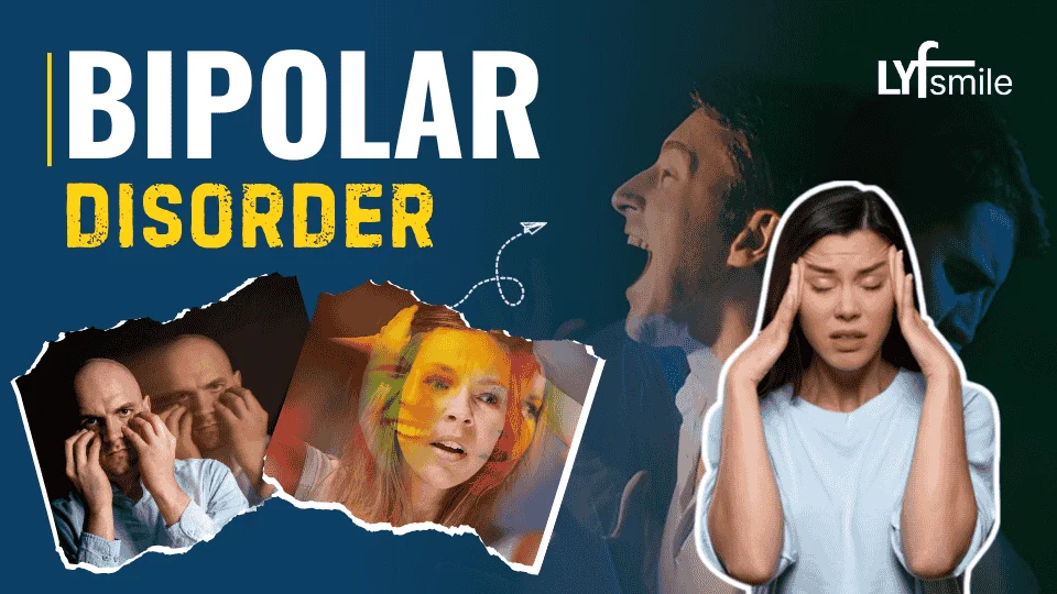 Bipolar Disorder Treatment & ADHD Counseling in Gurgaon | Lyfsmile