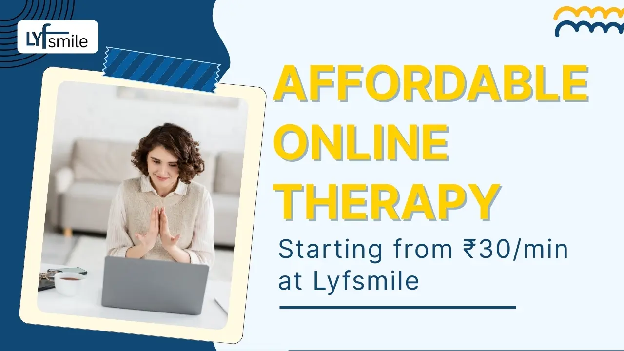 Affordable Online Therapy | Starting from ₹30/min