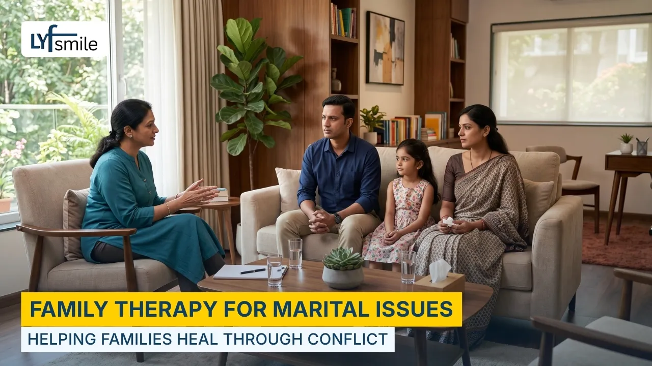 Family Therapy for Marital Issues | Lyfsmile